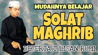 BELAJAR SOLAT MAGHRIB YANG SEMPURNA