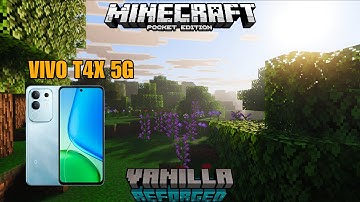 Minecraft Pocket Edition Vanilla Reforged Shaders Gameplay | Smooth FPS on Vivo T4x 5G