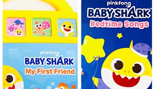 Kids Book Read Aloud: Pinkfong Baby Shark My First Friend| Pinkfong Baby Shark Bedtime Songs| Kids