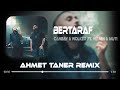 Canbay & Wolker feat. Heijan & Muti - Bertaraf ( Ahmet Taner Remix ) Bu Kez Olmadı Ya Rab