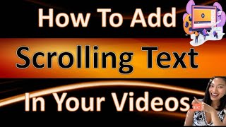 How to Create a Scrolling Video || How to create scrolling text Video || How to make a scrollin