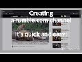 Create a Channel on rumble com