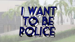 'I Want to Be Police' Trailer