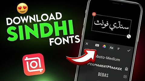 Download Sindhi Fonts and Add in Inshot App
