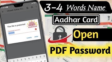 {3-4 अक्षर} Name :- Adhar Card PDF File Open Password | How To Open Aadhar Card PDF File Password