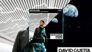 David Guetta Brooks U0026 Loote better When Youre Gone  Mike Williams wait For You  Mashup