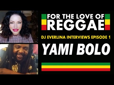 YAMI BOLO talks musical journey, RASTAFARI faith, importance of