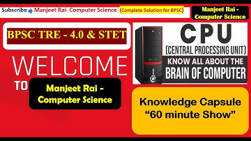 BPSC TRE-4.0 & STET Session-23 Important Concept+MCQs |Topic-CPU| |Computer Science MCQs| #bpsctre4