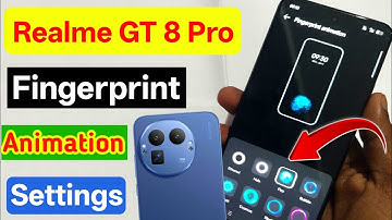 realme gt 8 pro 5g fingerprint animation change/how to change fingerprint animation on the realme
