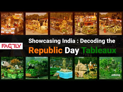 Showcasing India : Decoding the Republic Day Tableaux