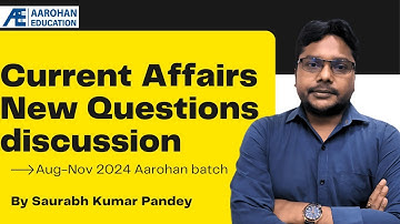 Current Affairs New Questions discussion (Aug-Nov 2024 Aarohan batch)