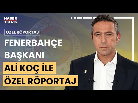 #CANLI - Fenerbahçe'de seçim süreci neden sertleşti? Fenerbahçe Başkanı Ali Koç yanıtlıyor