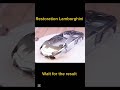 Full transformation rust off Lamborghini #restoration #car #viral #shorts