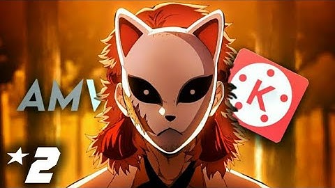 AMV Tutorial transition in Kinemaster Amv Tutorial In Kinemaster