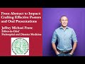 From Abstract to Impact: Crafting Effective Posters and Oral Presentations