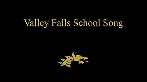 Valley Falls USD 338 School Song