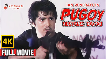 PUGOY - HOSTAGE: DAVAO | Full Movie (4K) | Ian Veneracion, Lani Oteyza, Mariel Salvador