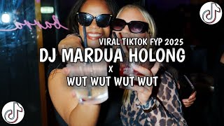 DJ BATAK MARDUA HOLONG X WUT WUT WUT DJ TIKTOK TERBARU 2025