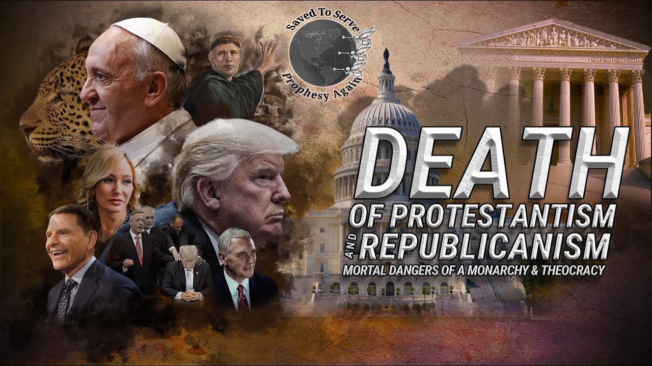 Death of Protestantism & Republicanism Mortal Dangers of a Monarchy