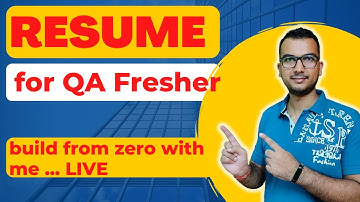 Resume for Fresher - Testing | Build resume step by step with me
