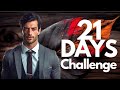 It's 21 Days Challenge #motivation #inspiresuccess #getmotivated