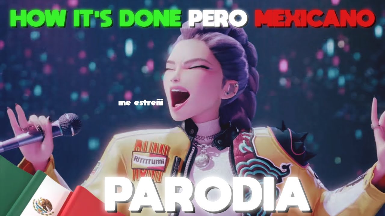 HOW IT'S DONE PERO MEXICANO | Parodia KPop Demon Hunters Español