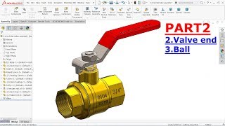 Solidworks tutorial Design of ball valve in Solidworks Part 2