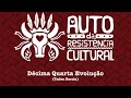 Toadas: Garantido 2018 - Auto da Resistência Cultural