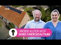Photovoltaik in den Fenstern: 200 Jahre altes Bauernhaus saniert für die Zukunft | ARD Room Tour