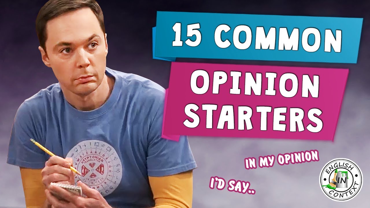 15 Most Common Opinion Starters | In my opinion, I'd say..