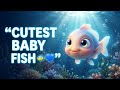 Baby Fish Adventure 🐠 | Soothing Underwater World for Kids | Relaxing Aquarium Video baby shark