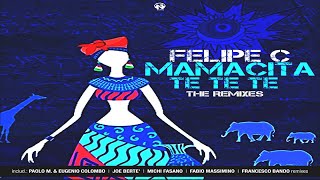 Felipe C - Mamacita Te Te Te (Fabio Massimino Ritmo Remix - Teaser)