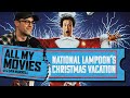 National Lampoon's Christmas Vacation - All My Movies with Dan Murrell #12