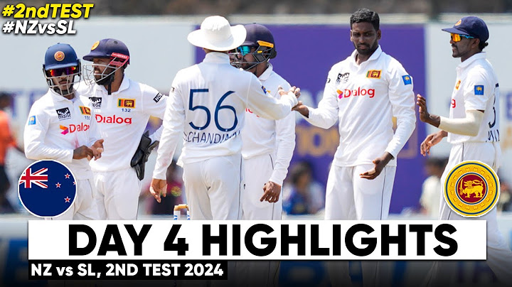 Sri Lanka vs New Zealand 2nd Test Day 4 Full Highlights | SL vs NZ 2nd Test Day 4 Full Highlights