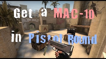 CS:GO: PiSTOL ROUND WITH MAC-10! WTF?!