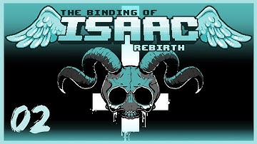 The Binding of Isaac: Rebirth - 02 - Ludovico