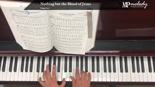 Song Sample:  'Nothing but the Blood of Jesus'– Song #317