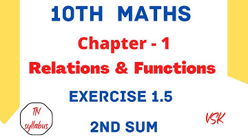 10th Maths @mathswithvsk6794 / Chapter 1/ Relations and Functions/Exercise 1.5 / 2nd sum