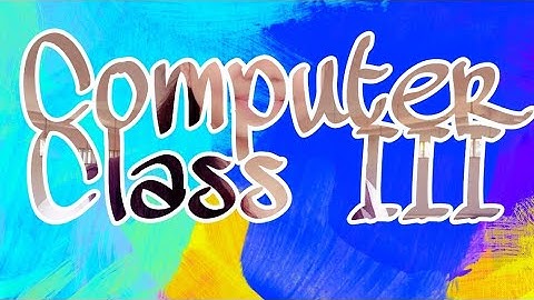 Computer,Class III A&C, Chapter III, GUI operating system an introduction,RevisionVideo part 6