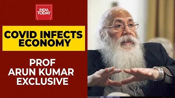 Covid Infects Economy: Prof Arun Kumar Says Peak Of Covid Wave Will Last Till June