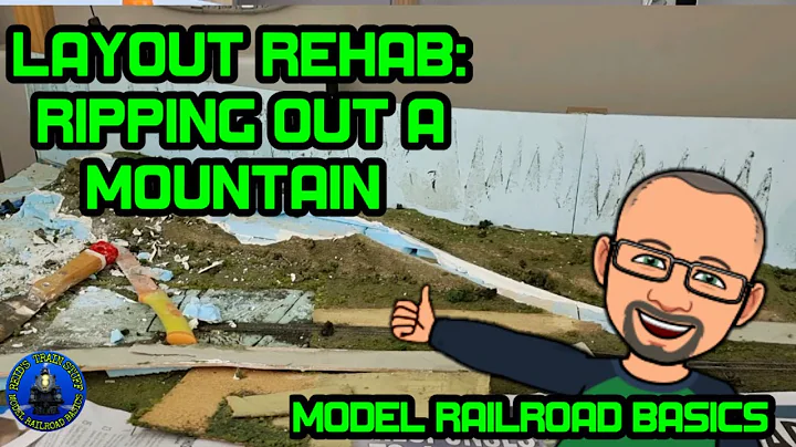 MODEL RAILROAD BASICS: Layout Rehab-Ripping Out a Mountain