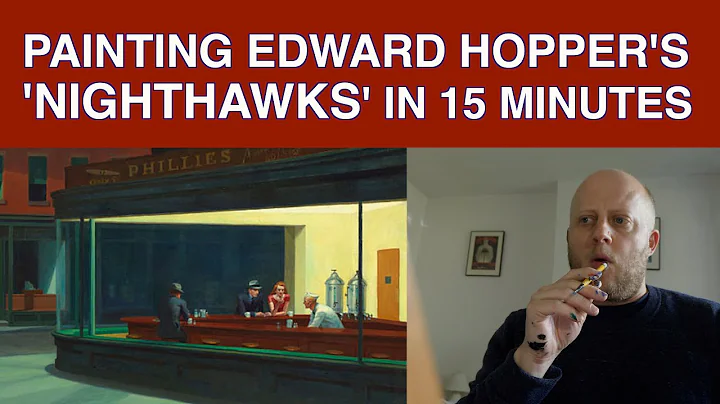 Painting Edward Hopper's Nighthawks in 15 mins - M...