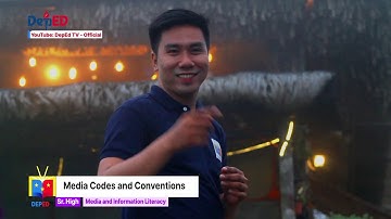 SHS MIL Q1 Ep 7 Media Codes and Conventions