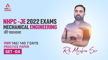 NHPC JE  2022 | Mechanical Engineering | 7 Days Practice Paper #4