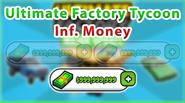 Ultimate Factory Tycoon | Inf. Money Script