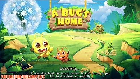 A Bug’s Home Android iOS Gameplay (By Weyou Tech Co.,Ltd.)
