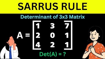 Determinant of 3 x 3 Matrices Using Sarrus Rule