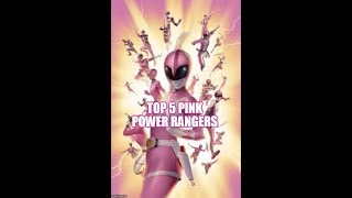 Top 5 Pink Power Rangers