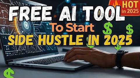 5 Free AI Tools to Start a Side Hustle in 2025 (No Experience Needed!)