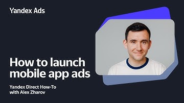 How to launch mobile app ads in Yandex Direct